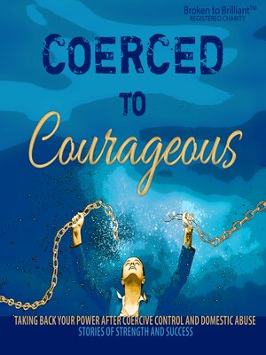 cover image of Coerced to Courageous
